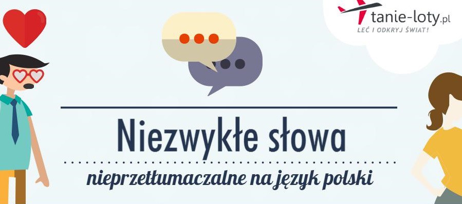 Niezwykłe słowa nieprzetłumaczalne na język polski