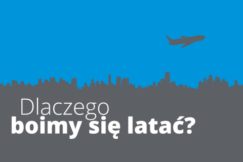 Czy bać się latania?