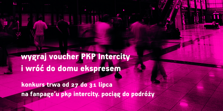 Filmowy konkurs PKP Intercity - wygraj voucher na przejazd pociągiem za 194 zł!